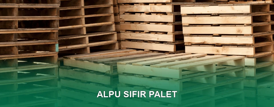 Alpu Sıfır Palet Satışı
